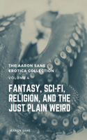 The Aaron Sans Erotica Collection, Volume 4