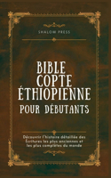 Bible Copte Éthiopienne pour Débutants