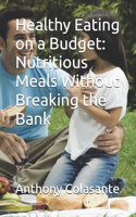 Healthy Eating on a Budget