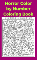 Horror Color by Number Coloring Book