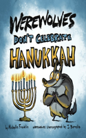 Werewolves Don't Celebrate Hanukkah