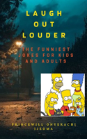 Laugh Out Louder