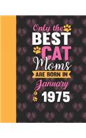 Only the best cat moms are born in January 1975