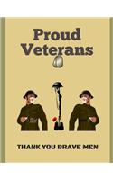 Proud Veterans: Thank you brave men