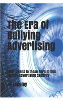 Era of Bullying Advertising