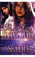 Good Girl Gone Bad