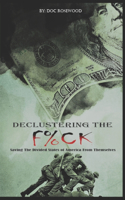 Declustering the F%CK (B&W Version)