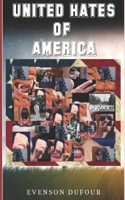 United Hates of America