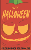 Happy Halloween Coloring Book For Toddlers