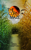 The Corn Maze