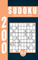 Sudoku Erwachsene Medium Bis Schwer Band 6: Großdruck im DIN A4-Format, 200 Rätsel 9x9 Sudokus für Erwachsene von Medium bis Schwer mit Lösungen - Ein tolles Geschenk für Erwachsene und Senior