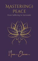 Master(ing) Peace