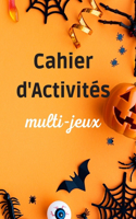 Cahier d'activités Multi-jeux
