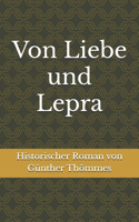 Von Liebe und Lepra