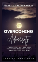 Overcoming Adversity