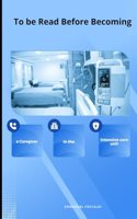 To be Read Before Becoming a Caregiver in The Intensive care Unit