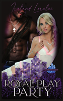 Royal Play Party
