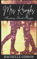 Mrs Kringle's Fantasy Book Shoppe