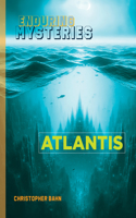Atlantis: (Enduring Mysteries)