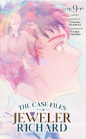 Case Files of Jeweler Richard (Light Novel) Vol. 9