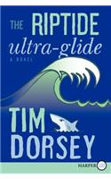 The Riptide Ultra-Glide: (16 Serge Storms)