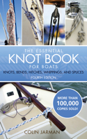 The Essential Knot Book: Knots, Bends, Hitches, Whippings and Splices