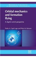 Orbital Mechanics and Formation Flying: A Digital Control Perspective