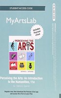 NEW MyLab Arts without Pearson eText -- Standalone Access Card -- for Perceiving the Arts