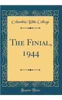 The Finial, 1944 (Classic Reprint)