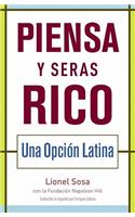 Piensa y Seras Rico