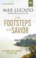In the Footsteps of the Savior Video Study