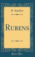Rubens (Classic Reprint)