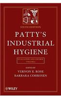 Patty's Industrial Hygiene, Evaluation and Control