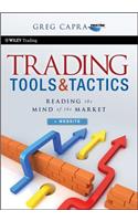 Trading Tools and Tactics, + Website: Reading the Mind of the Market