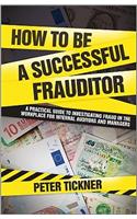 How to Be a Successful Frauditor