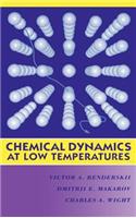 Chemical Dynamics at Low Temperatures, Volume 88