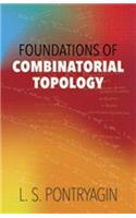 Foundations of Combinatorial Topology