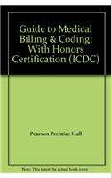 Guide to Medical Billing & Coding: With Honors Certification: (English)