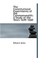 The Constitutional Experiments of the Commonwealth
