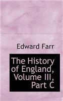 History of England, Volume III, Part C