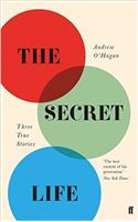 The Secret Life: Three True Stories