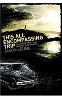 This All Encompassing Trip (Chasing Pearl Jam Around The World)