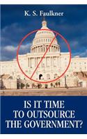 Is It Time to Outsource the Government?