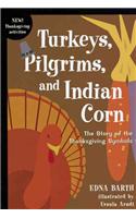 Turkeys, Pilgrims, and Indian Corn
