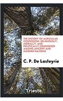 THE HISTORY OF AURICULAR CONFESSION: REL