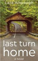 Last Turn Home