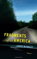 Fragments of an America, Volume 1