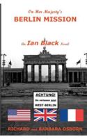 On Her Majesty's Berlin Mission
