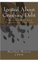 Ignited About Crushing Debt
