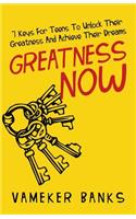 Greatness Now
